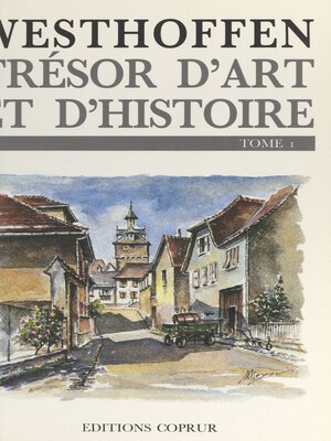 cover image of Westhoffen (1). Un trésor d'art et d'histoire
